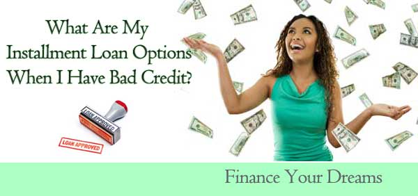 Bad Credit Installment Loans are Helping People Who Have Made Financial Mistakes