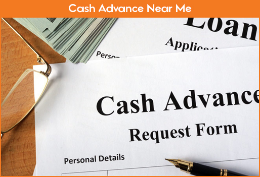 Cash Advances Near Me